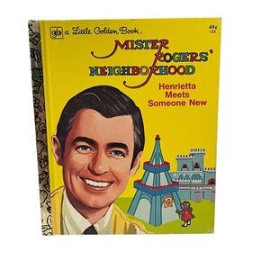 "Mister Rogers Henrietta Meets Someone New" Little Golden Book 1974.